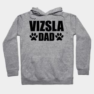 Vizsla Dad - Vizsla Dog Dad Hoodie